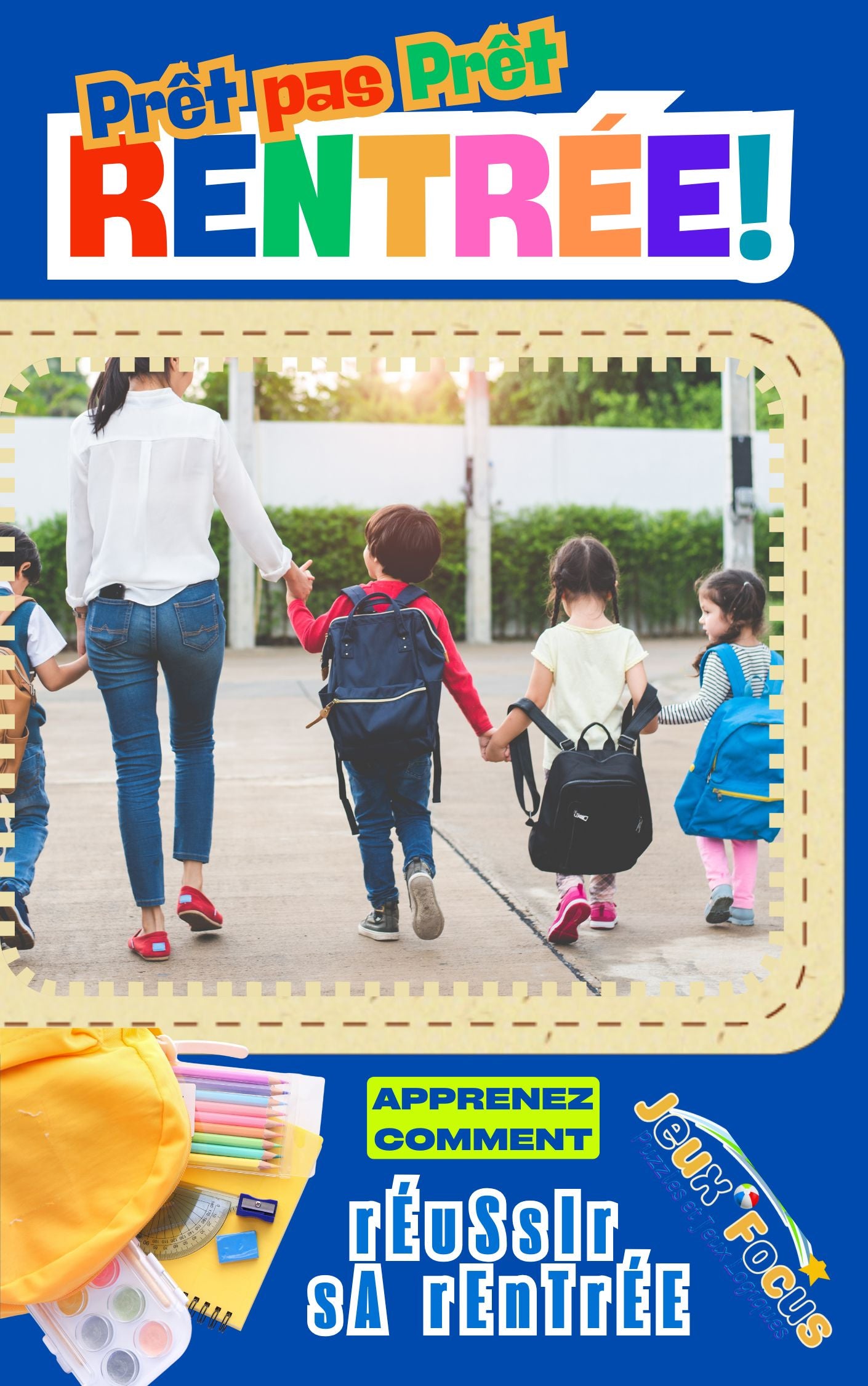 EBOOK: Prêt pas prêt RENTRÉE!| Pour une Rentrée scolaire réussie!