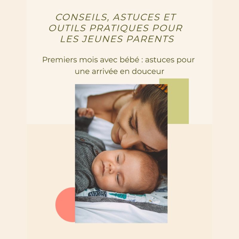 EBOOK: conseils, astuces et outils pratiques pour les jeunes parents